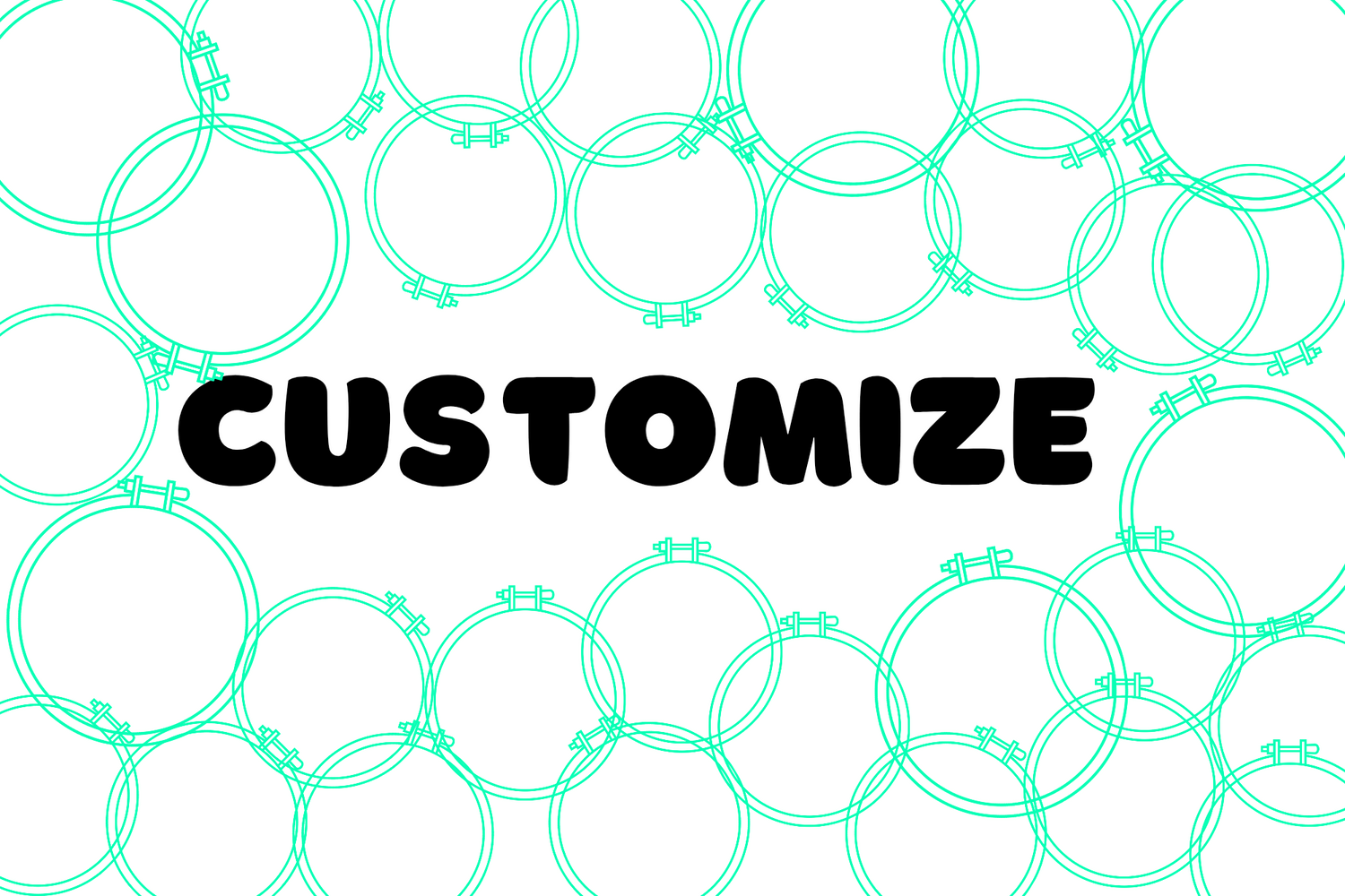 Ready to Customize!